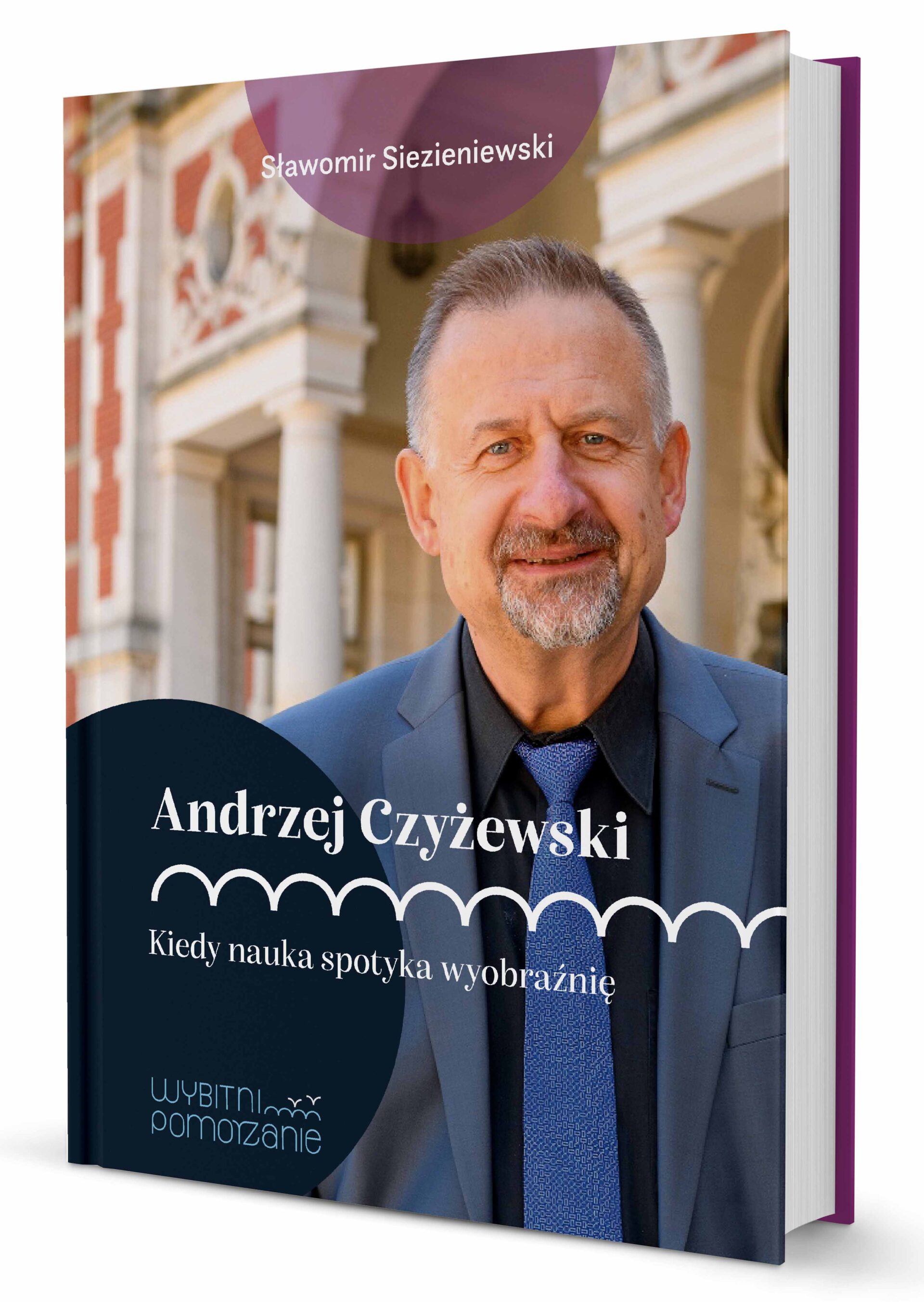 Andrzej Czyżewski. Kiedy nauka spotyka wyobraźnię