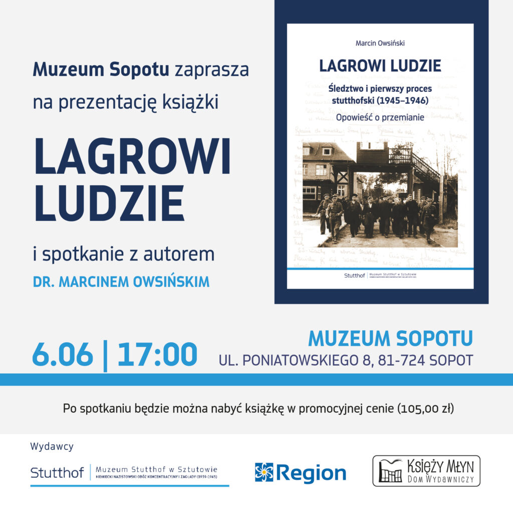 Spotkanie w Muzeum Sopotu - Lagrowi ludzie