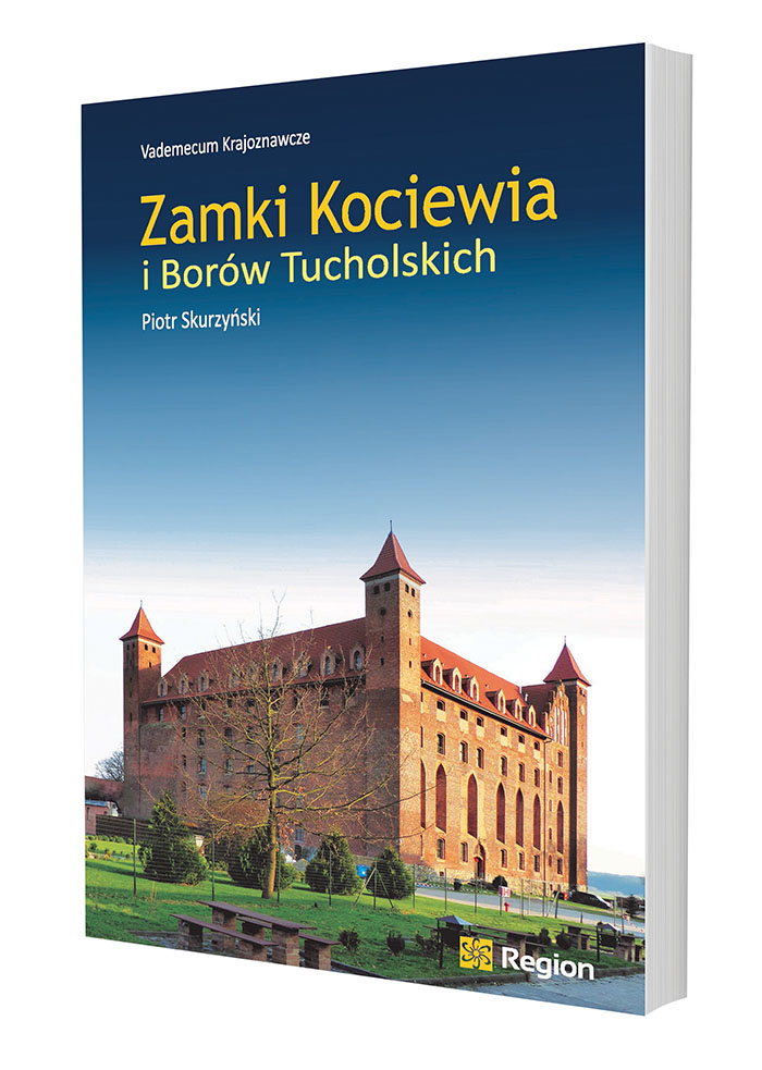 Zamki Kociewia i Borów Tucholskich