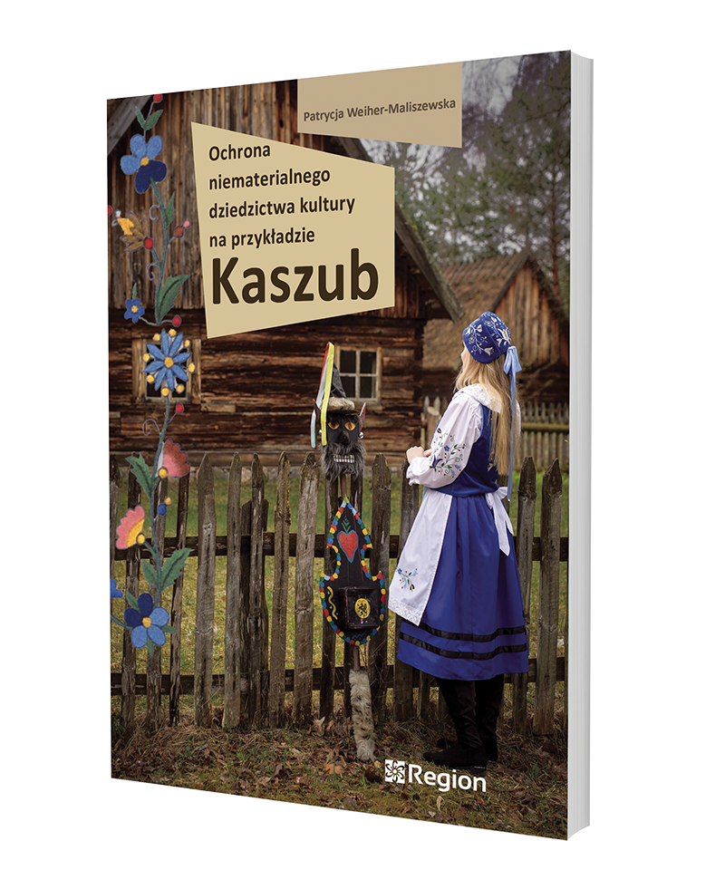 Ochrona niematerialnego dziedzictwa kultury na przykładzie Kaszub