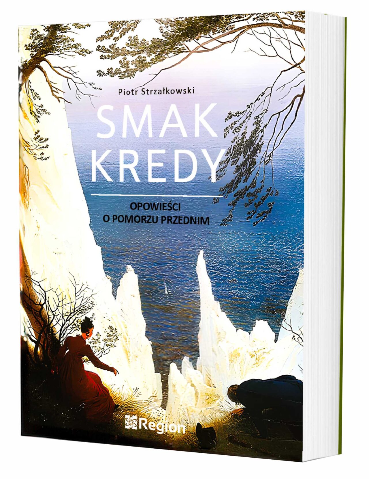 Smak kredy. Opowieści o Pomorzu Przednim