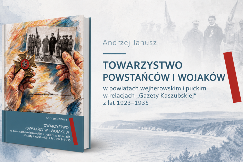 Towarzystwo Powstańców i Wojaków w powiatach wejherowskim i puckim w relacjach „Gazety Kaszubskiej” z lat 1923–1935